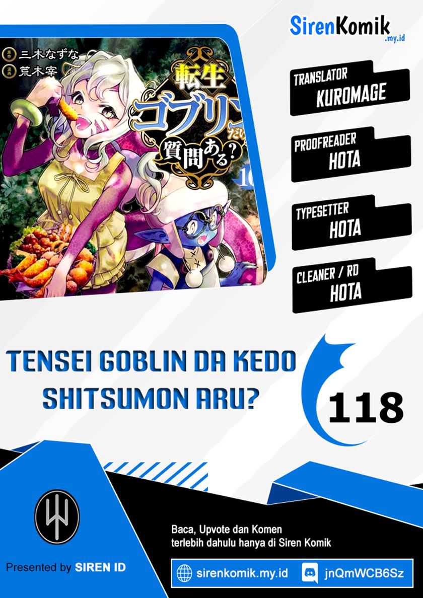 Tensei Goblin da kedo Shitsumon aru? Chapter 118 Bahasa Indonesia